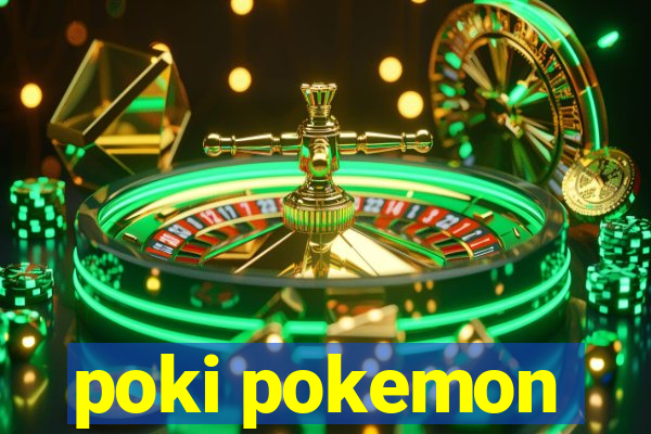 poki pokemon